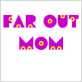 Far Out Mom T-Shirt